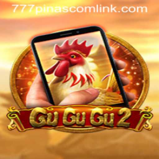 Explore the Exciting World of GuGuGu2M with 777pinas.com Link