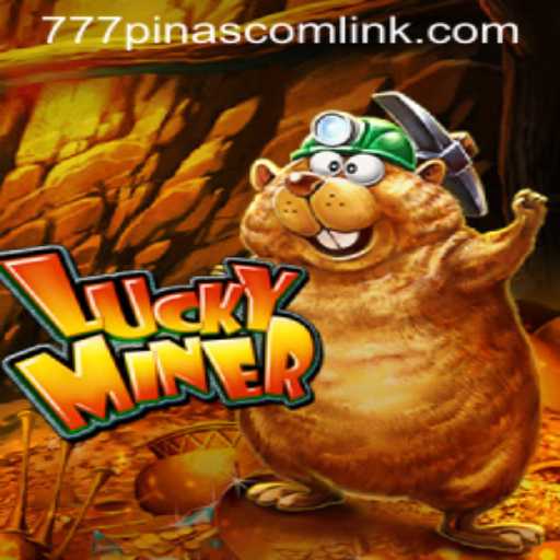 Exploring the Exciting World of LuckyMiner and the 777pinas com Link