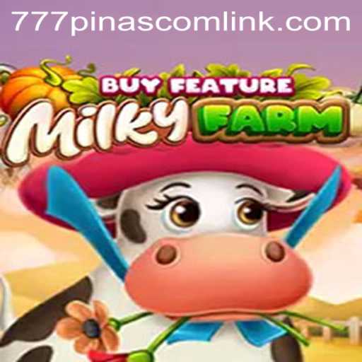 Exploring the Fascinating World of MilkyFarmBuyFeature and the Buzz Around 777pinas com link