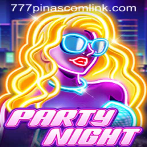 PartyNight: The Ultimate Game Experience with 777pinas com link